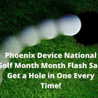 Phoenix device flash sale National Golf Month
