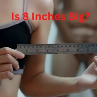 Is 8 Inches Big?