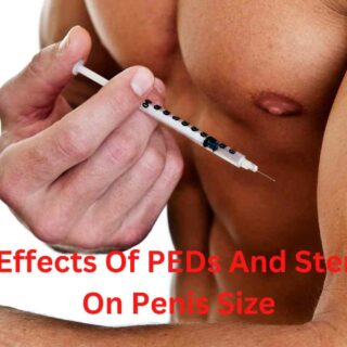 The Effects Of PEDs And Steroids On Penis Size