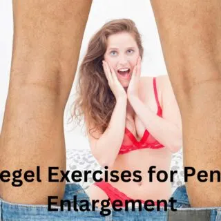 Kegel Exercises for Penis Enlargement